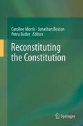 Morris / Boston / Butler |  Reconstituting the Constitution | eBook | Sack Fachmedien