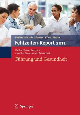Badura / Ducki / Macco | Fehlzeiten-Report 2011 | Buch | 978-3-642-21654-1 | sack.de