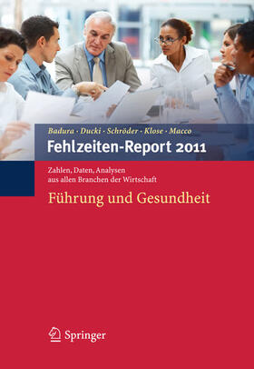 Badura / Ducki / Schröder | Fehlzeiten-Report 2011 | E-Book | sack.de
