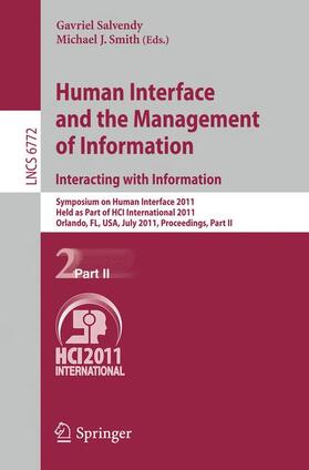Salvendy / Smith | Human Interface and the Management of Information | Buch | 978-3-642-21668-8 | sack.de