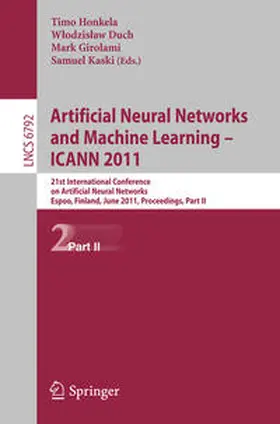 Honkela / Duch / Girolami |  Artificial Neural Networks and Machine Learning - ICANN 2011 | eBook | Sack Fachmedien