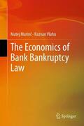 Vlahu / Marinc / Marinc |  The Economics of Bank Bankruptcy Law | Buch |  Sack Fachmedien