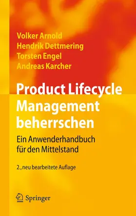 Arnold / Karcher / Dettmering |  Product Lifecycle Management beherrschen | Buch |  Sack Fachmedien