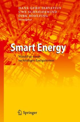 Servatius / Rohlfing / Schneidewind |  Smart Energy | Buch |  Sack Fachmedien