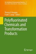 Lange / Knepper |  Polyfluorinated Chemicals and Transformation Products | Buch |  Sack Fachmedien
