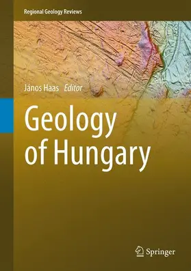 Haas |  Geology of Hungary | Buch |  Sack Fachmedien