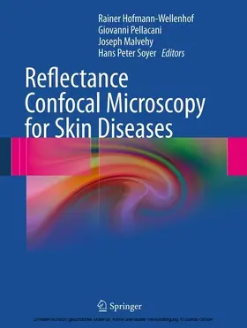 Hofmann-Wellenhof / Pellacani / Malvehy |  Reflectance Confocal Microscopy for Skin Diseases | eBook | Sack Fachmedien