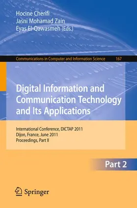 Cherifi / Zain / El-Qawasmeh |  Digital Information and Communication Technology and Its Applications | Buch |  Sack Fachmedien