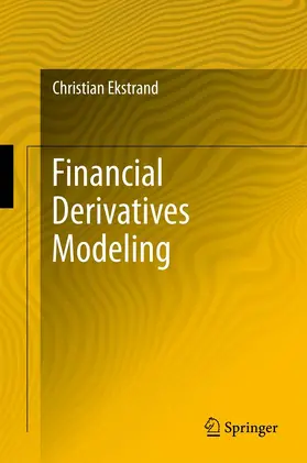 Ekstrand | Financial Derivatives Modeling | E-Book | www.sack.de