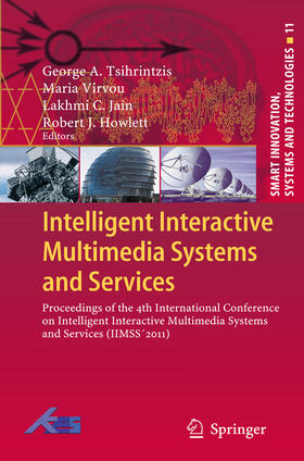 Tsihrintzis / Virvou / Jain |  Intelligent Interactive Multimedia Systems and Services | eBook | Sack Fachmedien