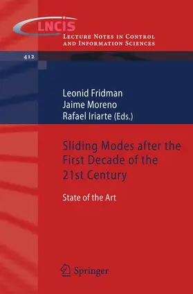 Fridman / Iriarte / Moreno |  Sliding Modes after the first Decade of the 21st Century | Buch |  Sack Fachmedien