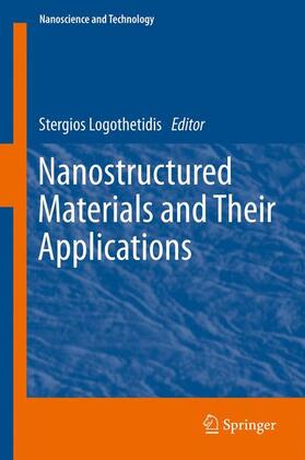 Logothetidis |  Nanostructured Materials and Their Applications | Buch |  Sack Fachmedien