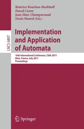 Bouchou-Markhoff / Caron / Champarnaud |  Implementation and Application of Automata | Buch |  Sack Fachmedien