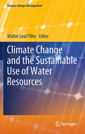Leal Filho | Climate Change and the Sustainable Use of Water Resources | E-Book | sack.de