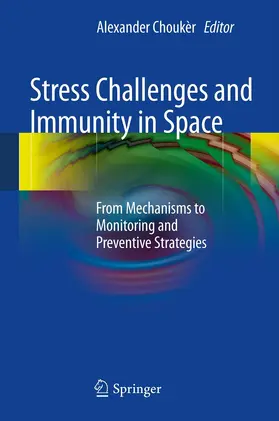 Chouker |  Stress Challenges and Immunity in Space | eBook | Sack Fachmedien