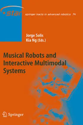 Solis / Ng |  Musical Robots and Interactive Multimodal Systems | eBook | Sack Fachmedien