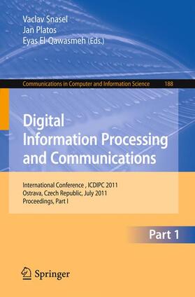 Snasael / Platos / El-Qawasmeh | Digital Information Processing and Communications | Buch | 978-3-642-22388-4 | sack.de