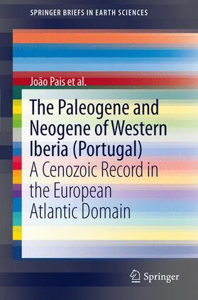 Pais | The Paleogene and Neogene of Western Iberia (Portugal) | Buch | 978-3-642-22400-3 | sack.de