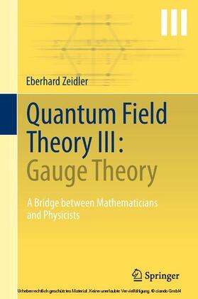 Zeidler | Quantum Field Theory III: Gauge Theory | E-Book | sack.de
