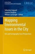 Caquard / Cartwright / Vaughan |  Mapping Environmental Issues in the City | Buch |  Sack Fachmedien