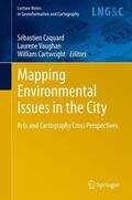Caquard / Vaughan / Cartwright |  Mapping Environmental Issues in the City | eBook | Sack Fachmedien