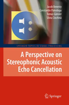 Benesty / Paleologu / Gänsler | A Perspective on Stereophonic Acoustic Echo Cancellation | E-Book | sack.de