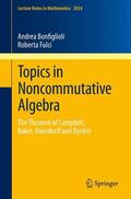 Fulci / Bonfiglioli |  Topics in Noncommutative Algebra | Buch |  Sack Fachmedien