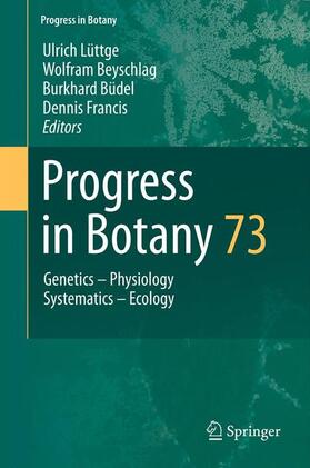 Lüttge / Francis / Beyschlag | Progress in Botany Vol. 73 | Buch | 978-3-642-22745-5 | sack.de