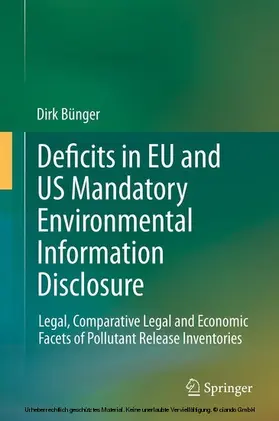 Bünger | Deficits in EU and US Mandatory Environmental Information Disclosure | E-Book | sack.de