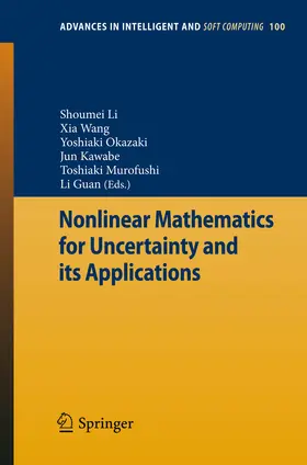 Li / Wang / Okazaki |  Nonlinear Mathematics for Uncertainty and its Applications | eBook | Sack Fachmedien