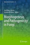 Pérez Martín / Di Pietro |  Morphogenesis and Pathogenicity in Fungi | eBook | Sack Fachmedien
