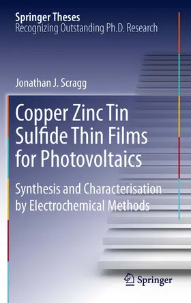 Scragg |  Copper Zinc Tin Sulfide Thin Films for Photovoltaics | eBook | Sack Fachmedien