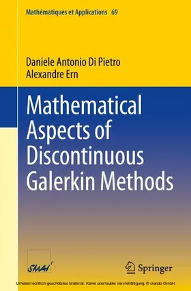 Di Pietro / Ern |  Mathematical Aspects of Discontinuous Galerkin Methods | eBook | Sack Fachmedien