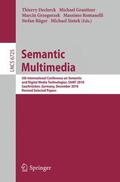 Declerck / Granitzer / Grzegorzek |  Semantic Multimedia | Buch |  Sack Fachmedien