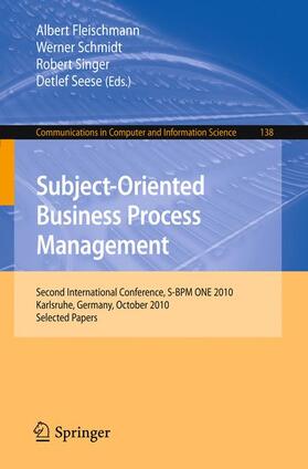 Fleischmann / Schmidt / Singer | Subject-Oriented Business Process Management | Buch | 978-3-642-23134-6 | sack.de