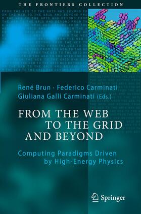 Brun / Carminati / Galli Carminati | From the Web to the Grid and Beyond | E-Book | sack.de