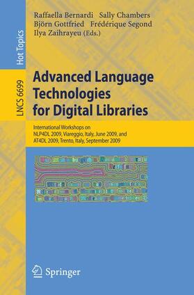 Bernardi / Segond / Zaihrayeu |  Advanced Language Technologies for Digital Libraries | Buch |  Sack Fachmedien