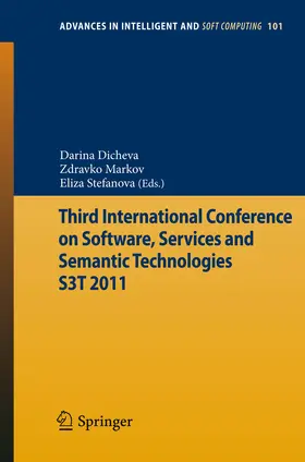 Dicheva / Markov / Stefanova | Third International Conference on Software, Services & Semantic Technologies S3T 2011 | E-Book | sack.de