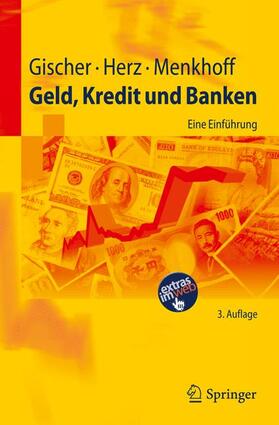 Gischer / Herz / Menkhoff | Geld, Kredit und Banken | Buch | 978-3-642-23256-5 | sack.de