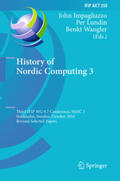 Impagliazzo / Lundin / Wangler |  History of Nordic Computing 3 | eBook | Sack Fachmedien