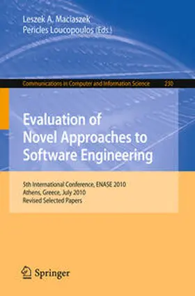 Maciaszek / Loucopoulos | Evaluation of Novel Approaches to Software Engineering | E-Book | sack.de