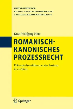 Nörr |  Romanisch-kanonisches Prozessrecht | Buch |  Sack Fachmedien