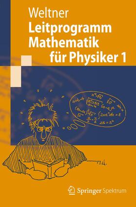 Weltner |  Leitprogramm Mathematik für Physiker 1 | Buch |  Sack Fachmedien