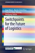Wieck / Stölzle / Streichfuss |  Switchpoints for the Future of Logistics | Buch |  Sack Fachmedien