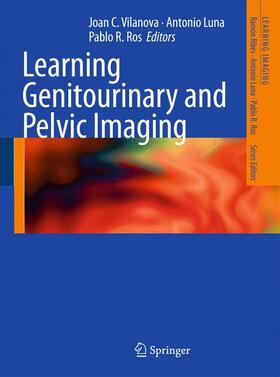 Vilanova / Luna / Ros |  Learning Genitourinary and Pelvic Imaging | Buch |  Sack Fachmedien