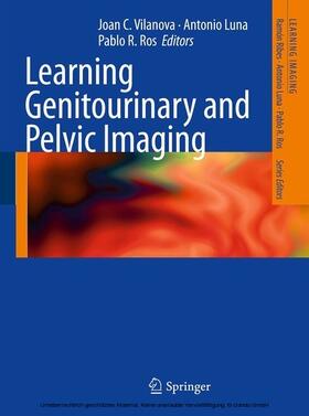 Vilanova / Luna / Ros |  Learning Genitourinary and Pelvic Imaging | eBook | Sack Fachmedien