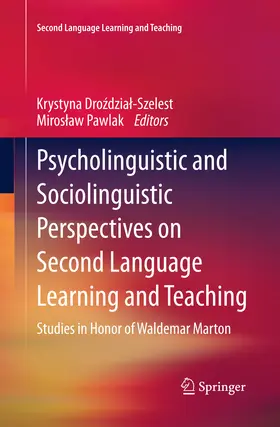 Drozdzial-Szelest / Pawlak |  Psycholinguistic and Sociolinguistic Perspectives on Second Language Learning and Teaching | eBook | Sack Fachmedien