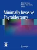 Linos / Chung |  Minimally Invasive Thyroidectomy | Buch |  Sack Fachmedien