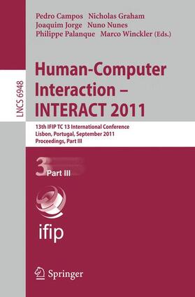Campos / Graham / Jorge | Human-Computer Interaction -- INTERACT 2011 | Buch | 978-3-642-23764-5 | sack.de