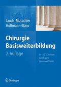Jauch / Kanz / Mutschler |  Chirurgie Basisweiterbildung | Buch |  Sack Fachmedien